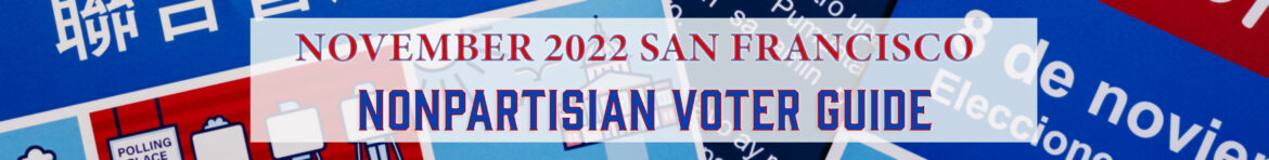 Blue and red banner for November 2022 San Francisco Nonpartisan Voter Guide